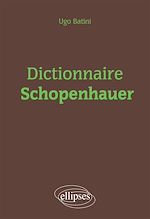 Télécharger le livre :  Dictionnaire Schopenhauer