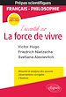 Télécharger le livre :  L'essentiel sur la force de vivre. Épreuve de français/philosophie. Victor Hugo. Friedrich Nietzsche. Svetlana Alexievitch. Prépas scientifiques 2021-2022