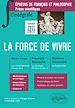 Télécharger le livre :  L'intégrale sur la force de vivre. Victor Hugo,  Friedrich Nietzsche, Svetlana Alexievitch, . Prépas scientifiques 2021-2022
