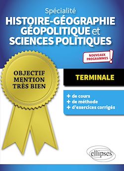Télécharger le livre :  Spécialité Histoire-géographie, géopolitique et sciences politiques - Terminale - Nouveaux programmes