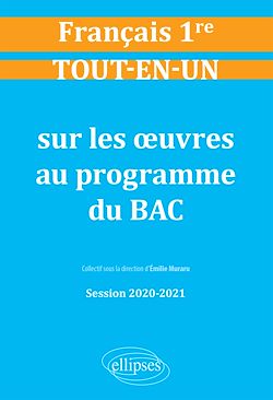 Télécharger le livre :  Tout-en-un sur les œuvres au programme de Français. Première. Session 2020-2021