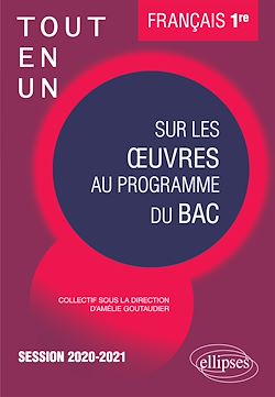 Télécharger le livre :  Tout-en-un sur les œuvres au programme de Français. Première. Session 2020-2021
