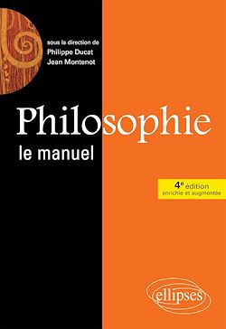 Télécharger le livre :  Philosophie, Le manuel - 4e édition enrichie et augmentée