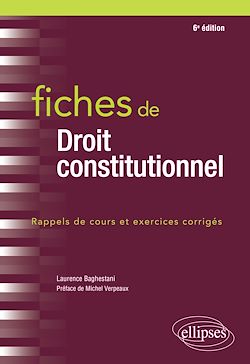 Télécharger le livre :  Fiches de Droit constitutionnel - 6e éd.
