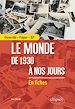 Télécharger le livre :  Le monde de 1930 à nos jours - Université - Prépas - IEP