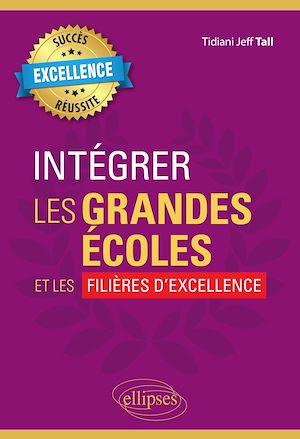 Téléchargez le livre :  Intégrer les grandes écoles et les filières d'excellence