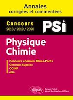 Télécharger le livre :  Physique-Chimie. PSI. Annales corrigées et commentées. Concours 2018/2019/2020