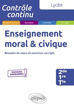 Télécharger le livre :  Enseignement moral et civique - Lycée (2de-1re-Tle) - Nouveaux programmes