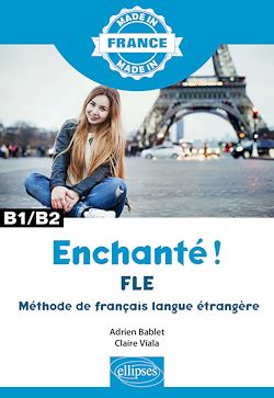 Télécharger le livre :  Enchanté ! - FLE – Méthode de français langue étrangère – B1/B2