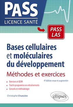 Télécharger le livre :  Bases cellulaires et moléculaires du développement - Méthodes et exercices - 4e édition revue et augmentée
