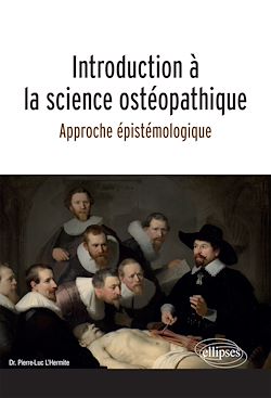 Télécharger le livre :  Introduction à la science ostéopathique - Approche épistémologique