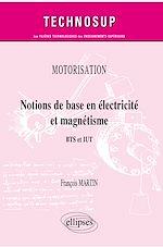 Télécharger le livre :  Motorisation. Notions de base en électricité et magnétisme - BTS et IUT