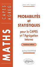 Télécharger le livre :  Probabilités et statistiques pour le CAPES externe et l'Agrégation interne de Mathématiques - 3e édition