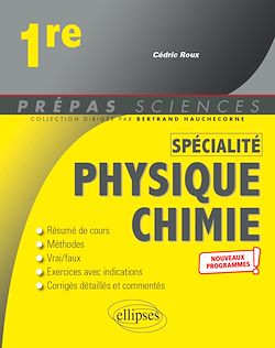 Télécharger le livre :  Spécialité Physique-chimie - Première - nouveaux programmes