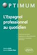 Télécharger le livre :  L'Espagnol professionnel au quotidien