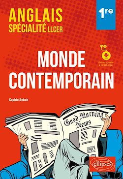 Télécharger le livre :  Anglais. Spécialité LLCER. Anglais, monde contemporain classe de première (1re) (avec fichiers audio)