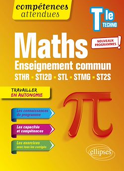 Télécharger le livre :  Mathématiques - Terminale technologique enseignement commun STHR, STI2D, STL, STMG et ST2S