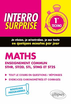Télécharger le livre :  Mathématiques - Première technologique enseignement commun STHR, STI2D, STL, STMG et ST2S