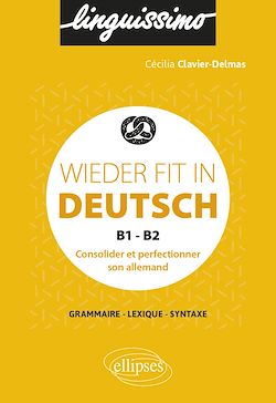 Télécharger le livre :  Wieder fit in Deutsch - Consolider et perfectionner son allemand - B1-B2