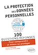 Télécharger le livre :  La protection des données personnelles en 100 Questions/Réponses