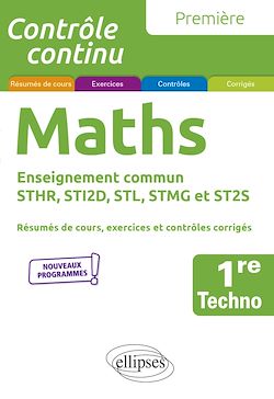 Télécharger le livre :  Mathématiques - Première technologique enseignement commun STHR, STI2D, STL, STMG et ST2S