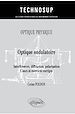 Télécharger le livre :  Optique physique - Optique ondulatoire - Interférences, diffraction, polarisation - Cours et exercices corrigés