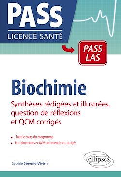 Télécharger le livre :  Biochimie - Synthèses rédigées et illustrées, question de réflexions et QCM corrigés