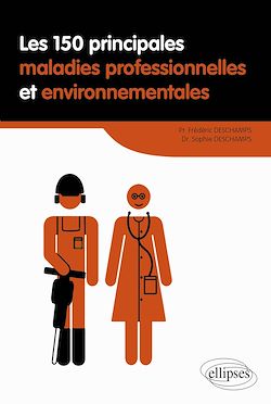 Télécharger le livre :  Les 150 principales maladies professionnelles et environnementales