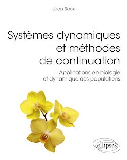Télécharger le livre :  Systèmes dynamiques et méthodes de continuation - Applications en biologie et dynamique des populations