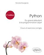 Télécharger le livre :  Python, du grand débutant à la programmation objet - Cours et exercices corrigés - 2e édition