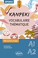 Télécharger le livre :  Kanpeki. Vocabulaire thématique japonais avec exercices et jeux corrigés. A1-A2