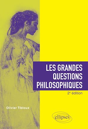 Download the eBook: Les grandes questions philosophiques. 2e édition