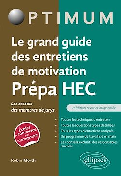 Télécharger le livre :  Le grand guide des entretiens de motivation Prépa HEC - Les secrets des membres de jurys