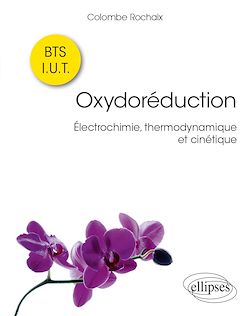 Télécharger le livre :  Oxydoréduction - Électrochimie, thermodynamique et cinétique