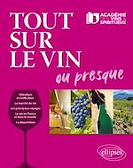 Télécharger le livre :  Tout sur le vin ou presque...