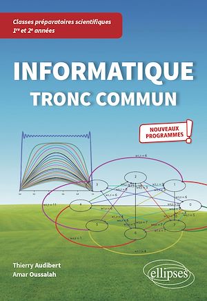 Download the eBook: Informatique tronc commun - CPGE scientifiques 1re et 2e années - Nouveaux programmes