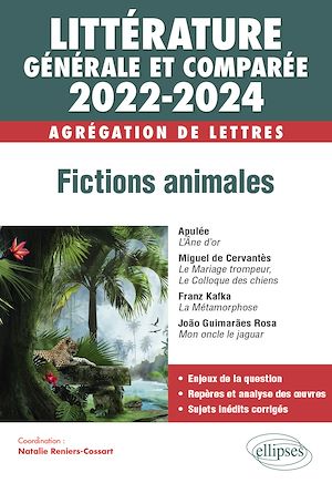 Téléchargez le livre :  Littérature générale et comparée - Fictions animales - Agrégation de Lettres 2022-2024