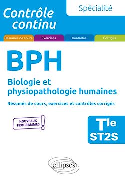 Télécharger le livre :  Spécialité BPH - Biologie et physiopathologie humaines - Terminale ST2S