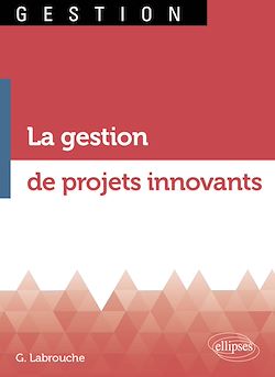 Télécharger le livre :  La gestion de projets innovants
