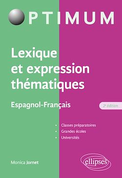 Télécharger le livre :  Lexique et expression thématiques - Espagnol-Français