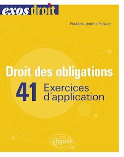 Télécharger le livre :  Droit des obligations. 41 exercices d'application