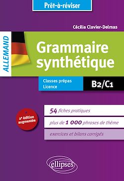 Télécharger le livre :  Prêt-à-réviser. Allemand. Grammaire synthétique en 54 fiches pratiques avec exercices corrigés [B2-C1]