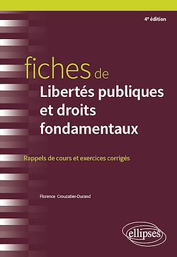 Télécharger le livre :  Fiches de Libertés publiques et droits fondamentaux