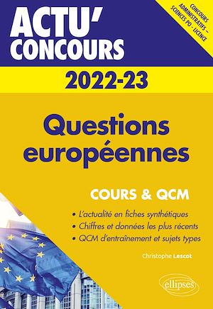 Téléchargez le livre :  Questions européennes 2022-2023 - Cours et QCM