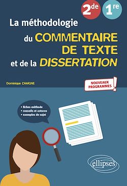 Télécharger le livre :  La méthodologie du commentaire de texte et de la dissertation. Français. Seconde, Première