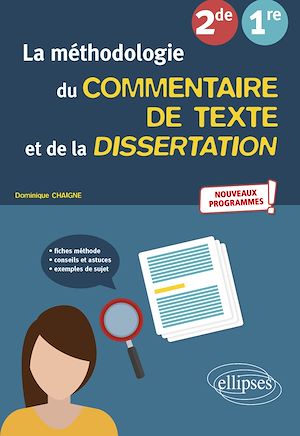 Téléchargez le livre :  La méthodologie du commentaire de texte et de la dissertation. Français. Seconde, Première