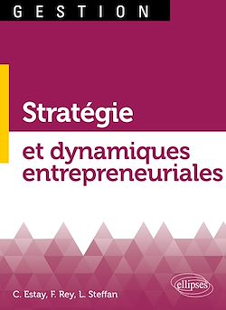 Télécharger le livre :  Stratégie et dynamiques entrepreneuriales