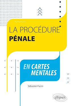 Télécharger le livre :  La procédure pénale en cartes mentales