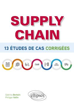 Télécharger le livre :  Supply chain - 13 études de cas corrigées
