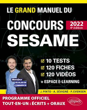 Téléchargez le livre :  Le Grand Manuel du concours SESAME 2022 (Programme officiel : écrits + oraux)